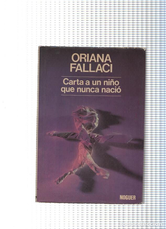 Livres: Carta a un ni&ntilde;o que nunca nacio - Oriana Fallaci