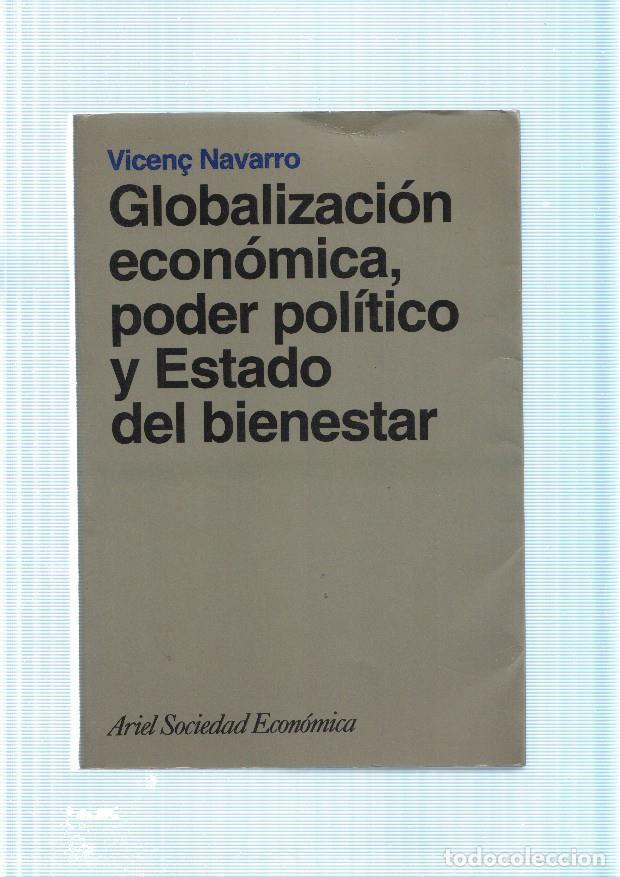 Livres: Globalizacion economica, poder politico y Estado del bienestar - Vicen&ccedil; Navarro