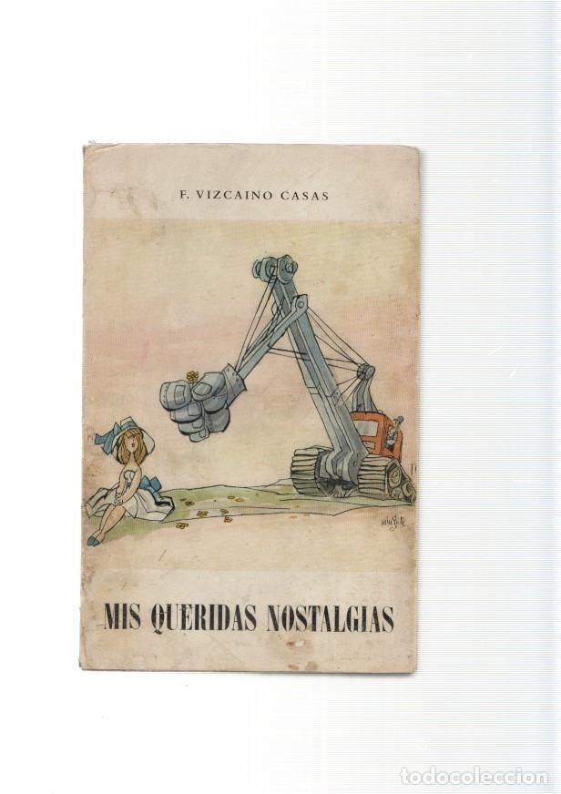 Libros: Mis queridas Nostalgias - F. Vizcaino Casas