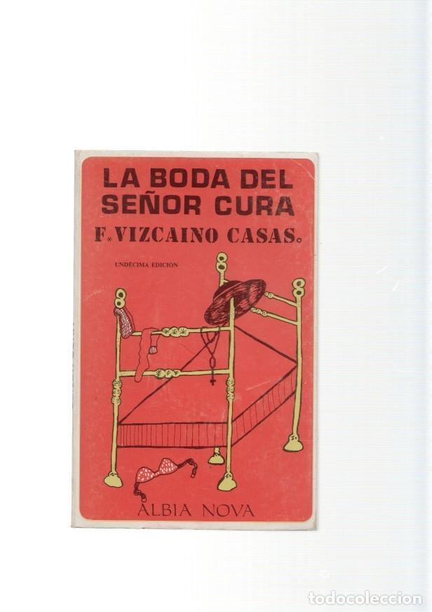 Libri di seconda mano: Albia Nova numero 01: La boda del se&ntilde;or cura - Fernando Vizcaino Casas