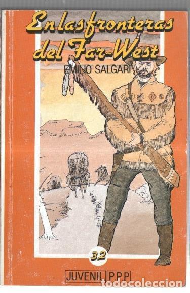 Libros: En las fronteras del Far West - Emilio Salgari