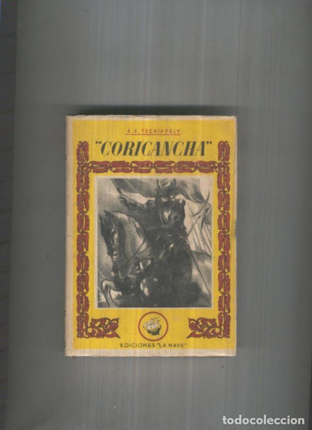 Libri di seconda mano: la Nave serie C numero 28: Coricancha, narracion de la conquista del imperio de los incas - A.F. Tsc