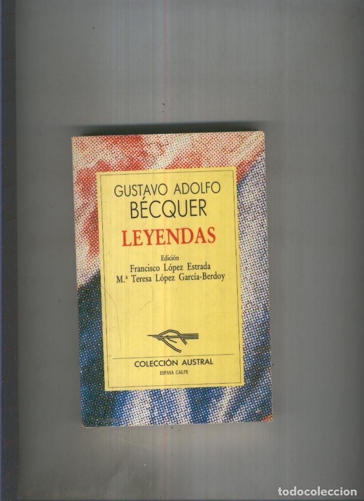 Libros: Leyendas ( sexta edicion 1991 ) - Guatavo Adolfo Becquer - Foto 1