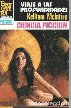 Libros: La Conquista del Espacio numero 721: Viaje a las profundidades - Kelltom McIntire