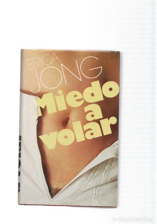 Libros: Miedo a volar - Erica Jong - Foto 1