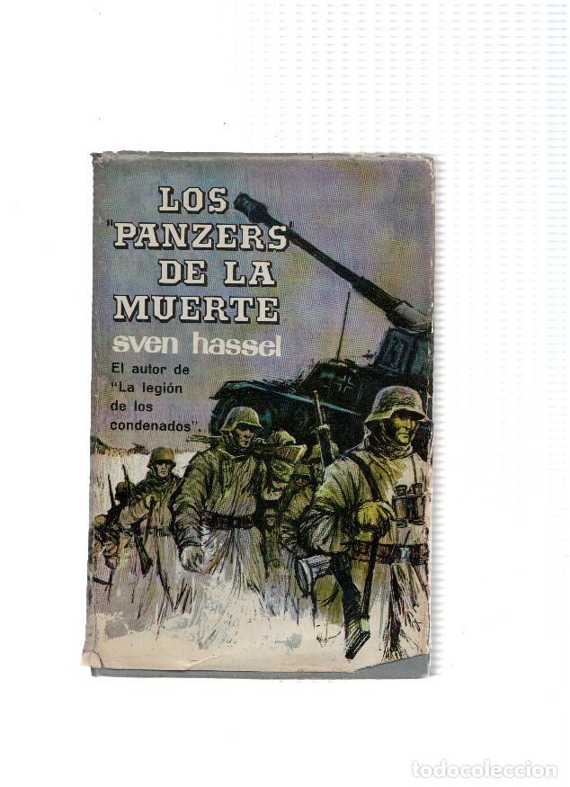 Libri di seconda mano: Novelistas del dia: Los panzers de la muerte - Sven Hassel
