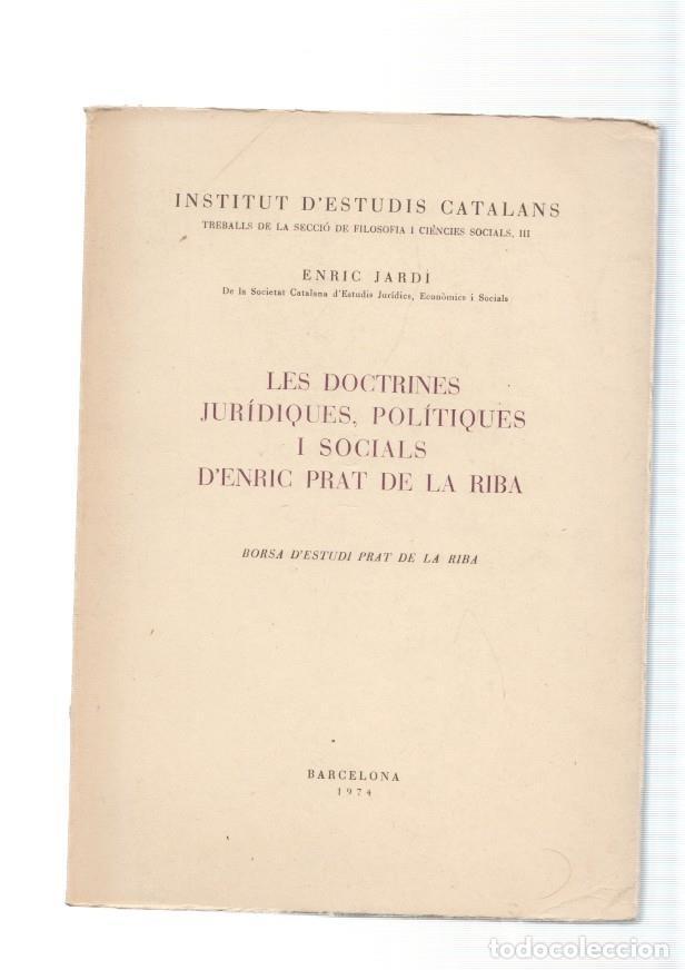 B&uuml;cher: Les doctrines juridiques, politiques i socials d Enric Prat de la Riba. borsa d estudi - Enric Jardi
