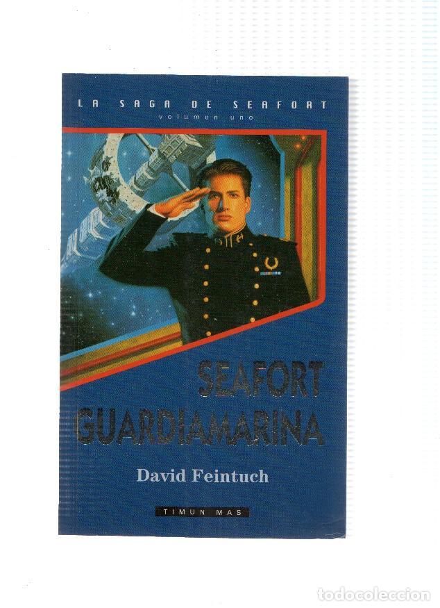 Libros: La saga de Seafort volumen 1: Seafort Guardiamarina. - David Feintuch