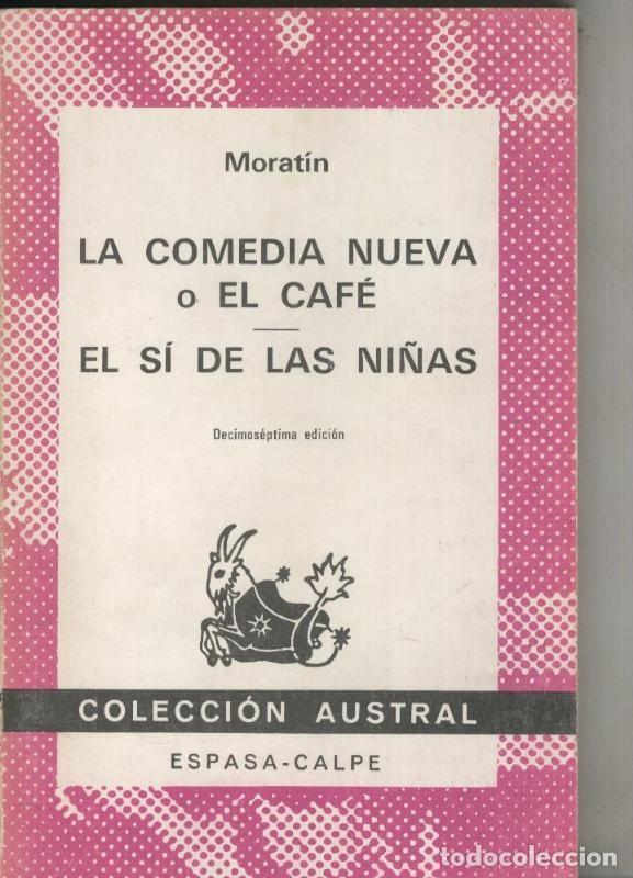 Libros: La Comedia Nueva o El Cafe - El si de las Ni&ntilde;as - Moratin - Foto 1