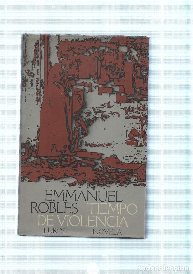 Libros: Tiempo de violencia - Emmanuel Robles - Foto 1