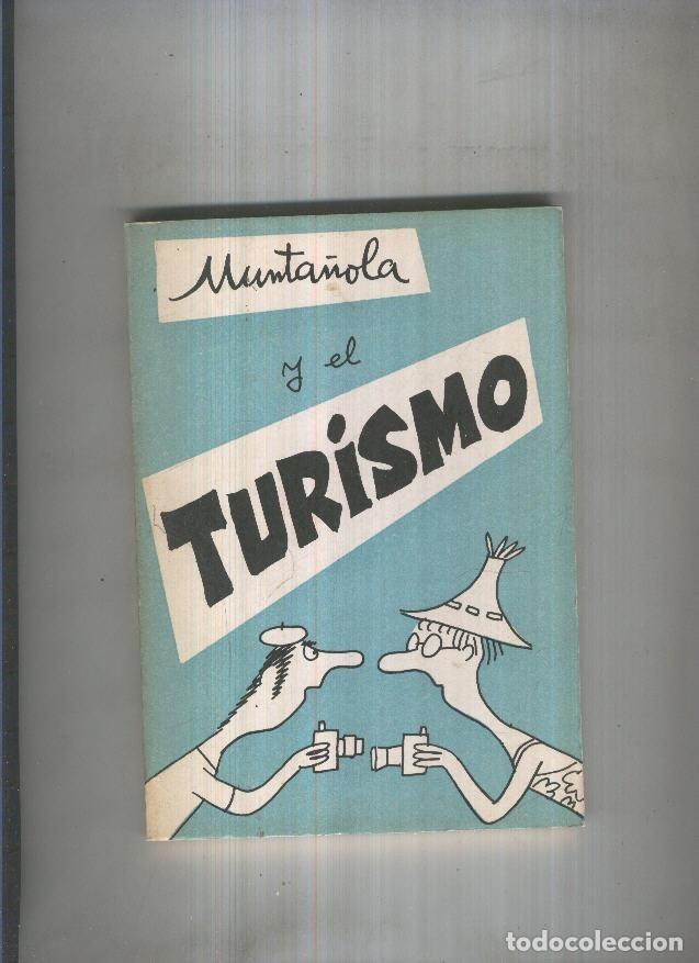 Libri di seconda mano: Munta&ntilde;ola y el turismo - Munta&ntilde;ola