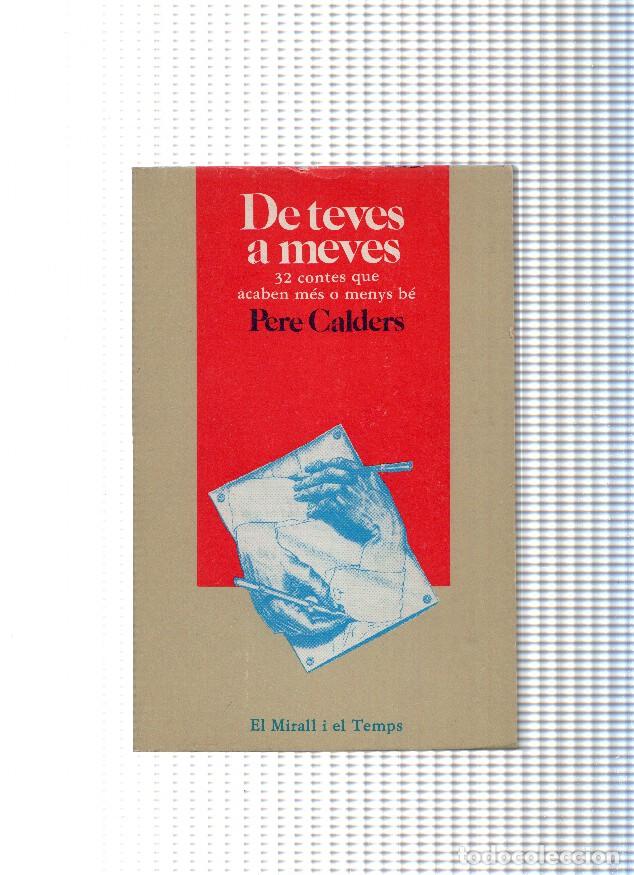 Libros: De teves a meves ( edicion 1987 ) - Pere Calders - Foto 1