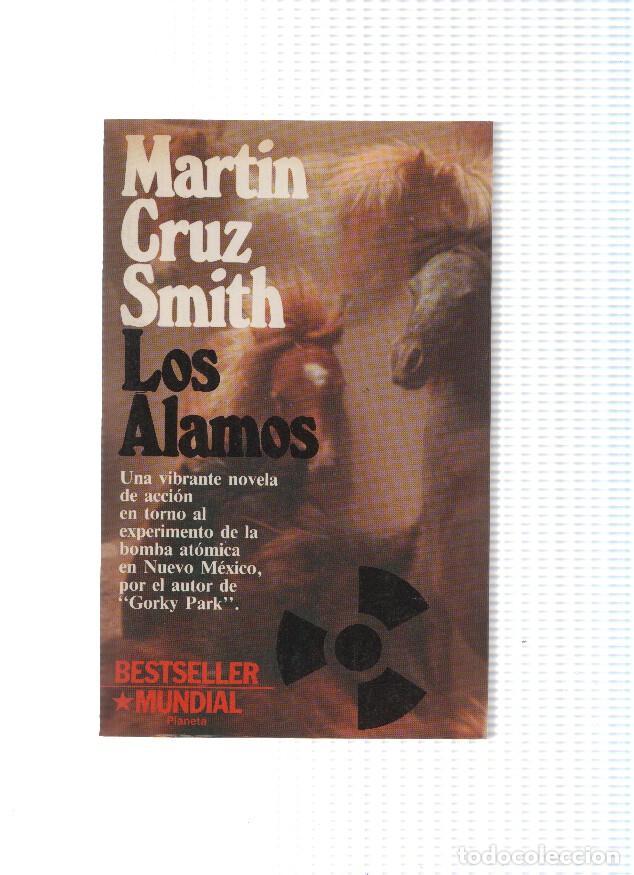 Libri di seconda mano: Los alamos: experimento bomba atomica en Nuevo Mexico - Martin Cruz Smith