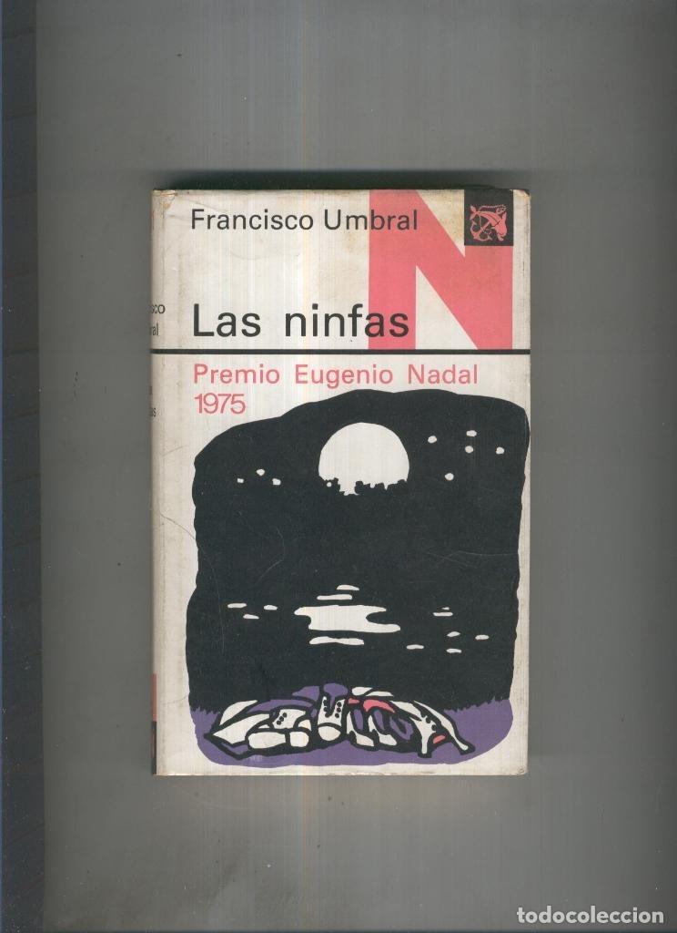 Libros: Las ninfas - Francisco Umbral - Foto 1