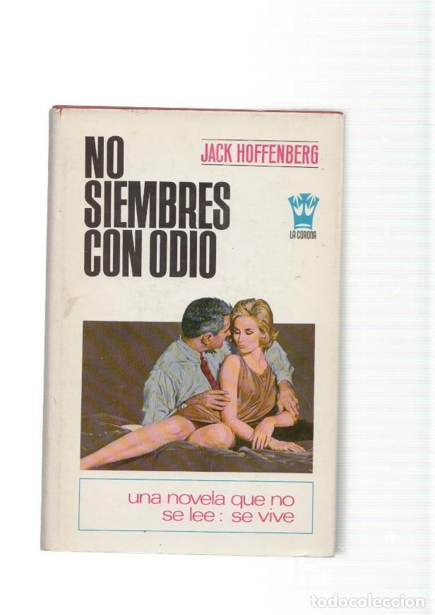 Libros: No siembres con odio - Jack Hoffenberg - Foto 1