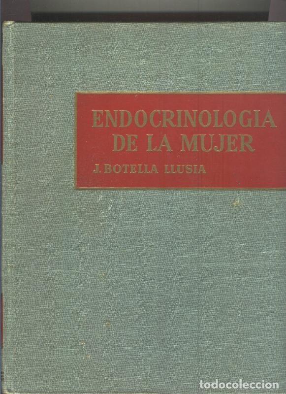 Libros: Endocrinologia de la mujer - Jose Botella Llusia - Foto 1
