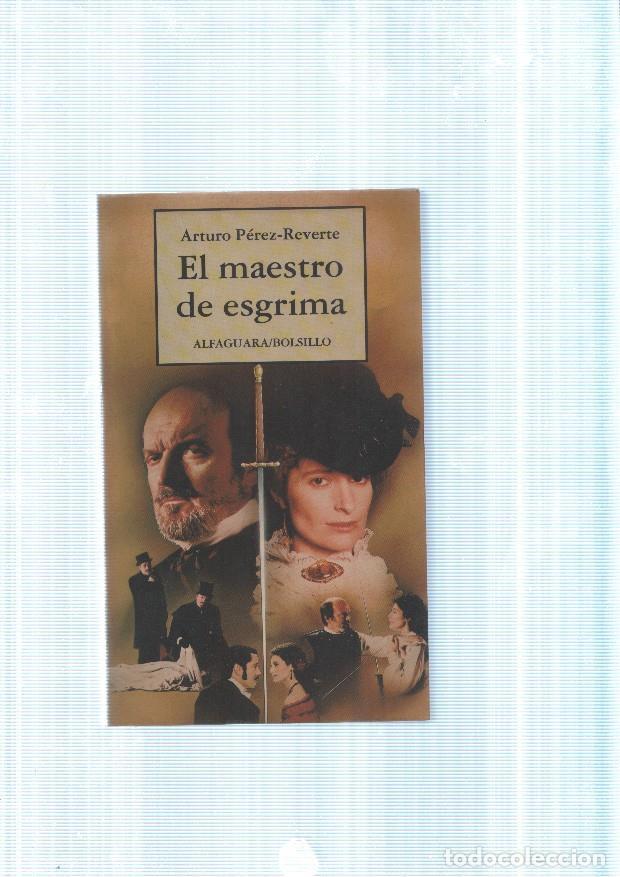 Libros: El maestro de esgrima - Arturo Perez Reverte - Foto 1