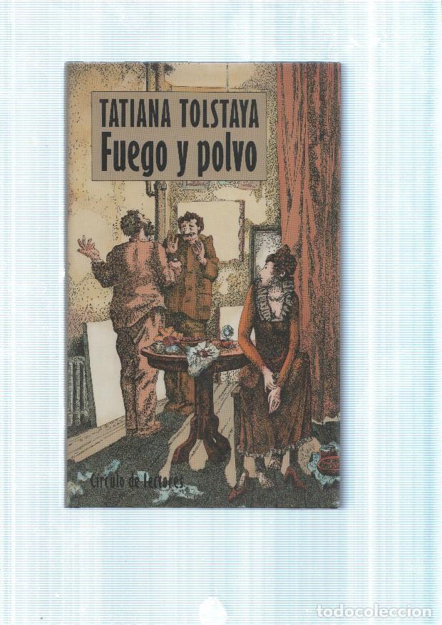 Libri di seconda mano: Fuego y Polvo - Tatiana Tilstaya