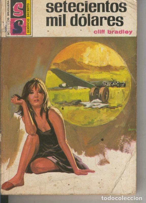 B&uuml;cher: Servicio Secreto numero 1125: Setecientos mil dolares - Cliff Bradley