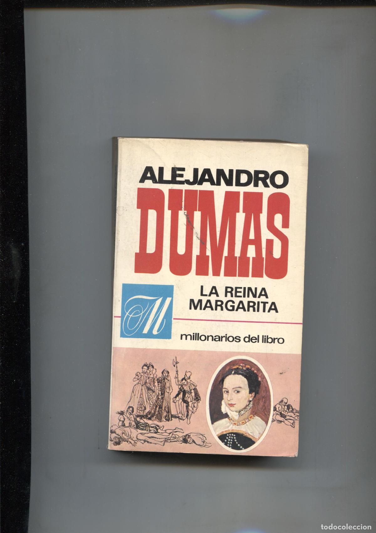 Libros: La reina Margarita - Alejandro Dumas - Foto 1