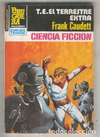Libri di seconda mano: La Conquista del espacio numero 0666: T.E.El terrestre extra - Frank Caudett