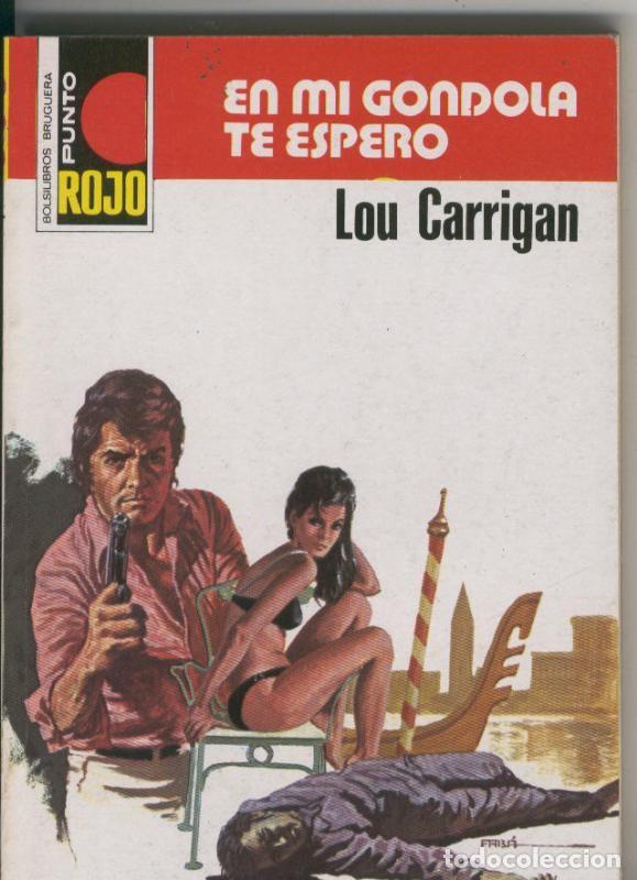 Libri di seconda mano: Coleccion Punto Rojo numero 0814: En mi gondola te espero - Lou Carrigan