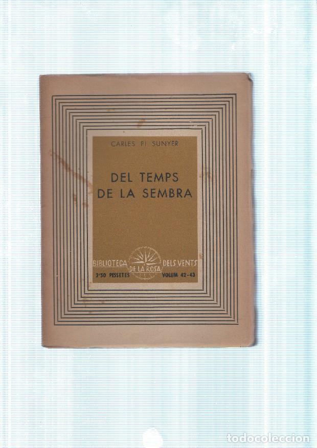 Libri di seconda mano: Del Temps de la Sembra - Carles Pi Sunyer