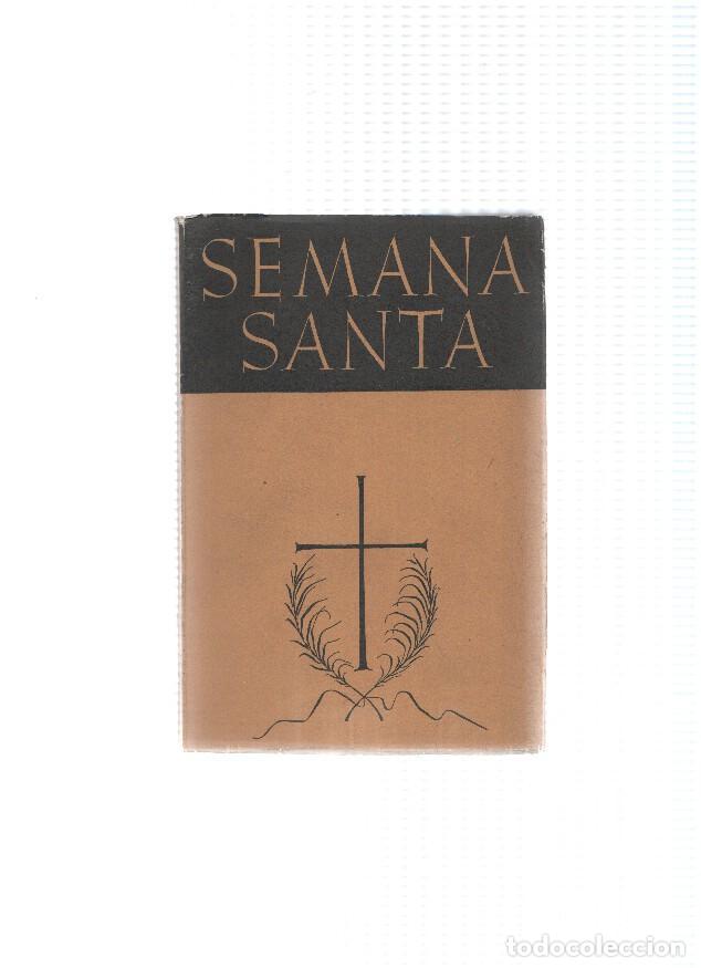 Libros: Semana Santa segun el nuevo Ordo Hebdomadae Sanctae Instauratus - Monjes de Montserrat