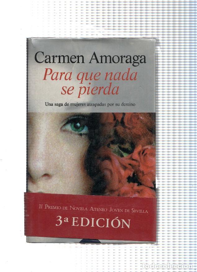 Libros: Para que nada se pierda - Carmen Amoraga