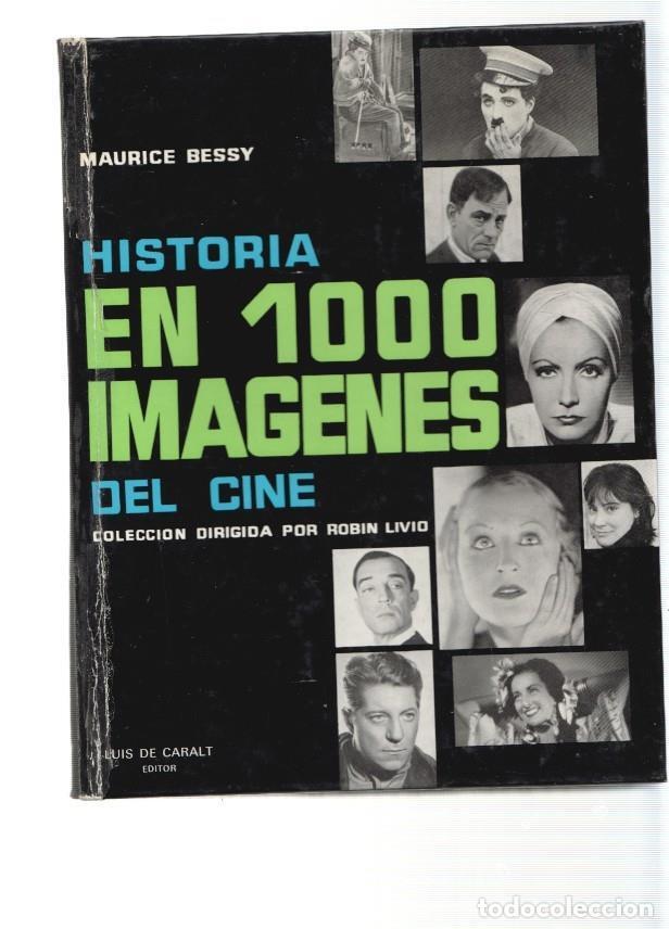 Libros: Historia en 1000 imagenes del cine - Maurice Bessy