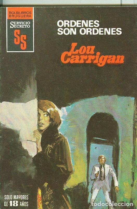 Libros: BOLSILIBRO: Servicio Secreto SS numero 1626: Ordenes son ordenes - Lou Carrigan