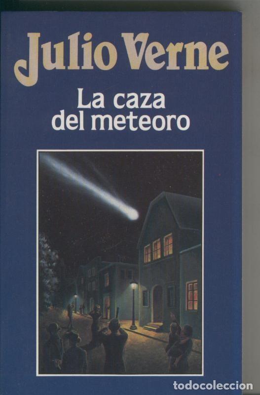 B&uuml;cher: Julio Verne numero 005: la caza del meteoro - Julio Vernes