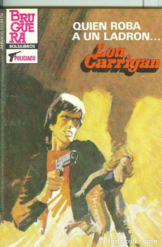 Libros: BOLSILIBRO: Servicio Secreto SS: Quien roba a un ladron..... - Lou Carrigan