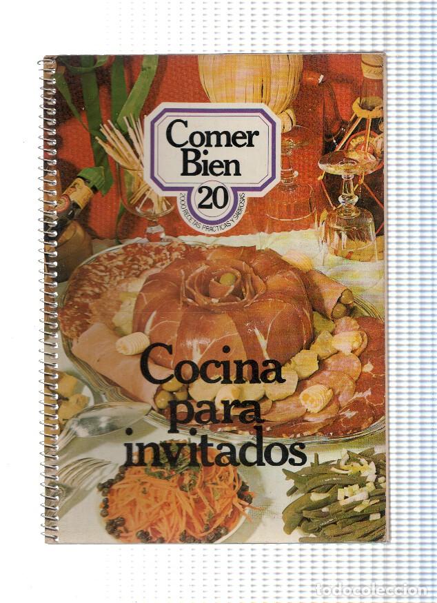 Libros: Comer bien 20: Cocina para invitados - Varios - Foto 1