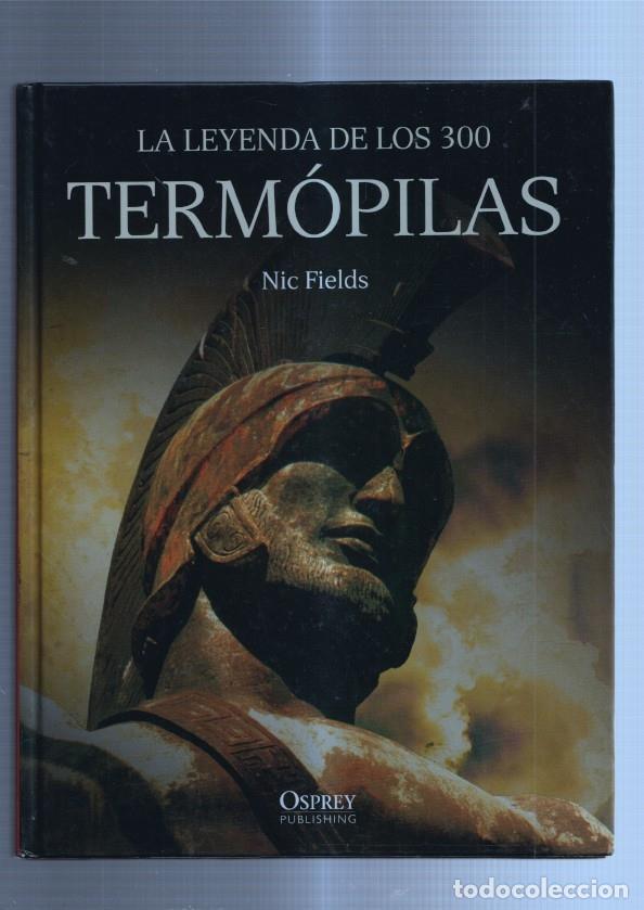 B&uuml;cher: Grandes Batallas: La leyenda de los 300: Termopilas - Nic Fields