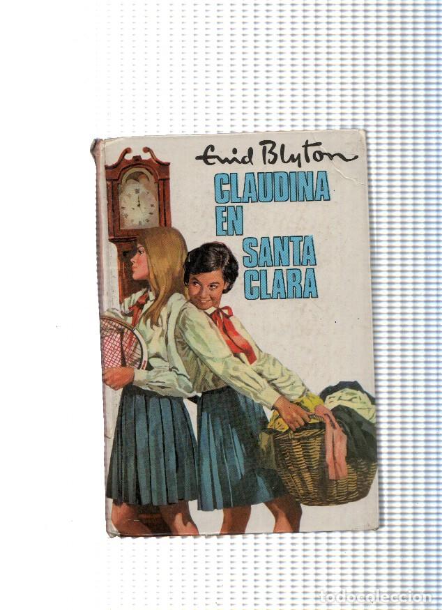 Libros: Claudina en Santa Clara - Enid Blyton - Foto 1