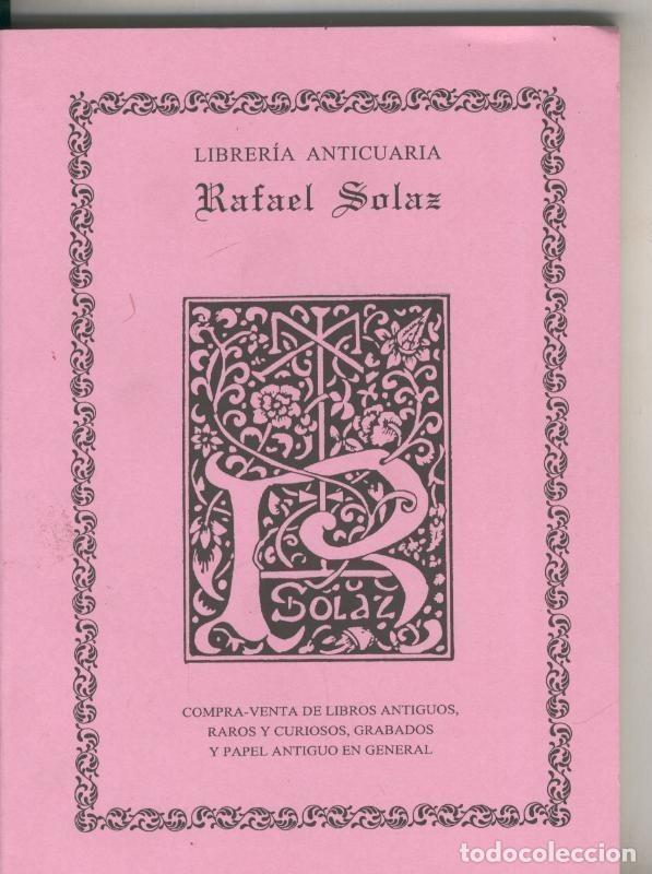 Libros: Catalogo Libreria Anticuaria Rafael Solaz numero 12 verano 2006 - Varios
