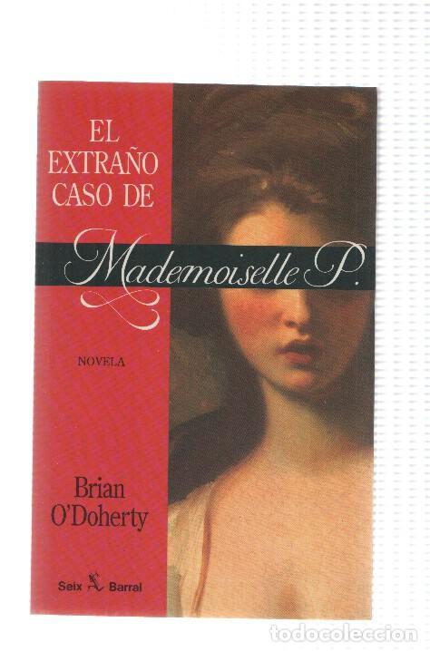 Libri di seconda mano: El Extra&ntilde;o caso de Mademoiselle P. - Brian O'Doherty