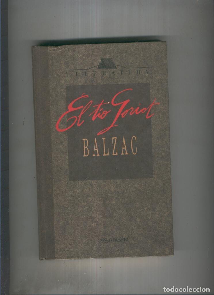 Libros: El tio Goriot - Honoire de Balzac - Foto 1