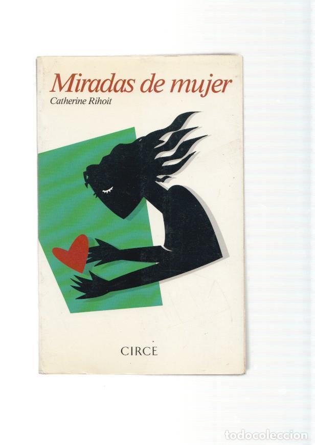 Libros: Miradas de mujer - Catherine Rihoit - Foto 1