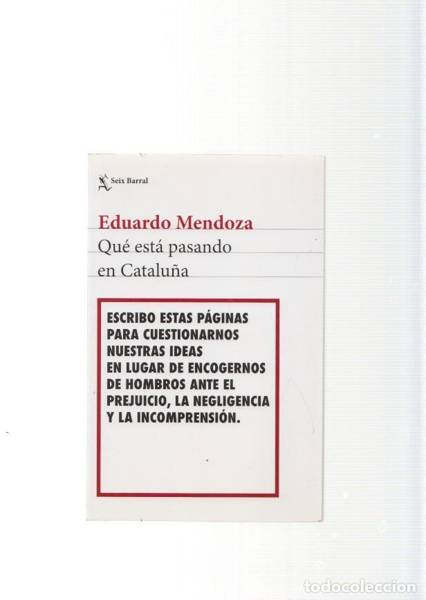 Libros: Que esta pasando en Catalu&ntilde;a - Eduardo Mendoza