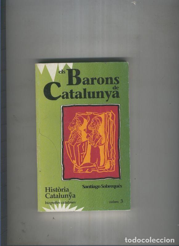 Libros: Els Barons de Catalunya - Santiago Sobreques - Foto 1