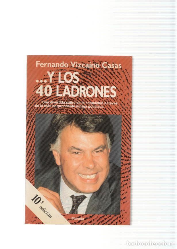 Livros em segunda m&atilde;o: Y los cuarenta ladrones - Fernando Vizcaino Casas