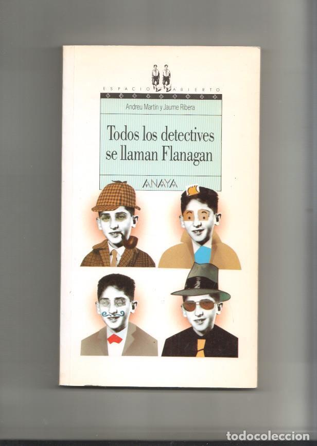 Libri di seconda mano: Todos los detectives se llaman Flanagan - Andreu Martin y JJaume Ribera