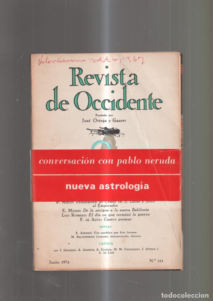 Libros: Revista de Occidente numero 111, junio 1972: Entrevista con Pablo Neruda- S. - Varios