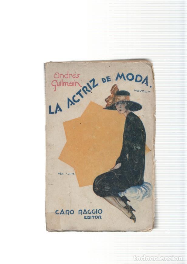 Libri di seconda mano: La actriz de moda - Andres Guilmain