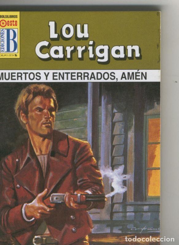 Libri di seconda mano: Leyendas del oeste numero 27: Muertos y enterrados, amen - Lou Carrigan