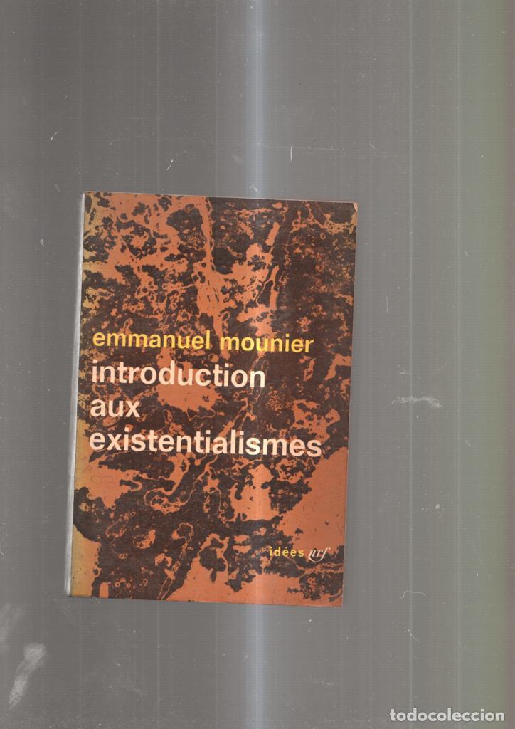 Libros: Introduction aux existentialismes - Emmanuel Mounier - Foto 1