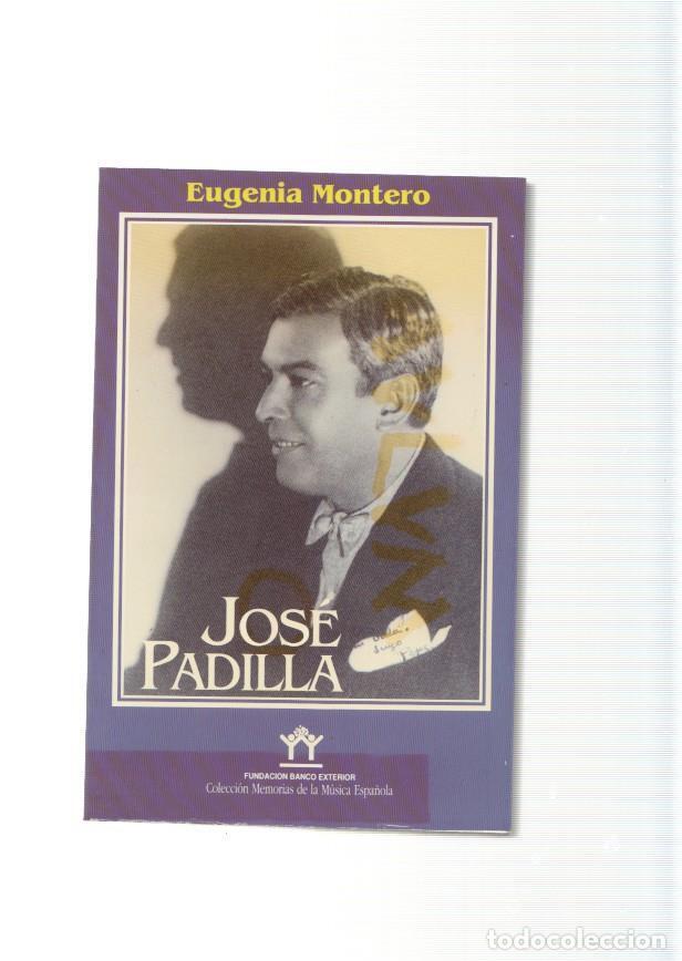 Libros: Jose Padilla - Eugenia Montero - Foto 1