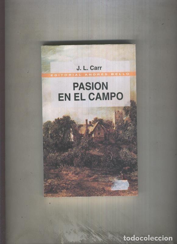 Libros: Bolsillo: Pasion en el campo - J.L.Carr - Foto 1